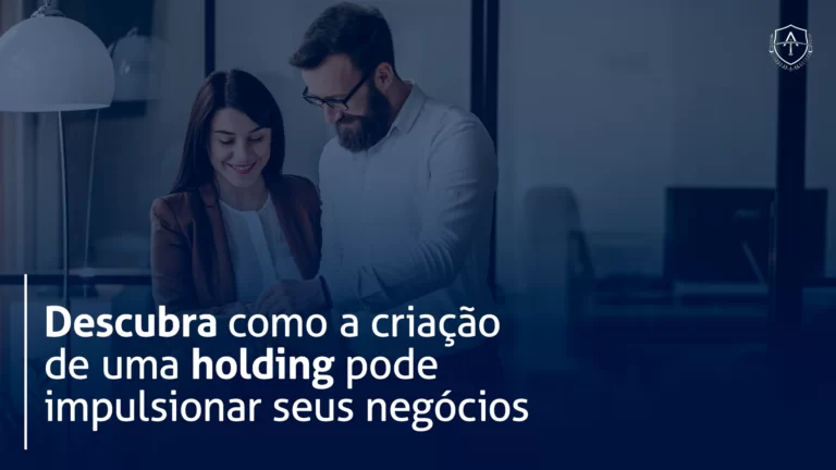 Descubra como a criação de uma holding pode impulsionar seus negócios